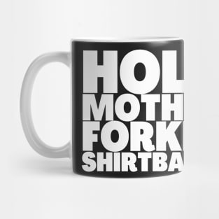 Holy Mother Forkin Shirtballs Eleanor Shellstrop Good Place Mug